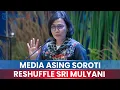 Download Lagu 🔵Media Asing Soroti Reshuffle Sri Mulyani dari Kursi Menteri Keuangan