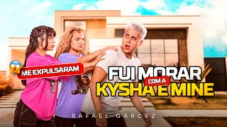 FUI MORAR COM A KYSHA E MINE...*Me expulsaram #humor #rafaelgarcez #kyshaemine