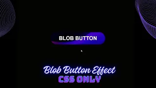Blob Button HTML CSS CSS Animation