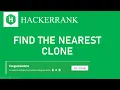 HACKERRANK FIND THE NEAREST CLONE EXPLANATION CODEWALK