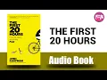 The First 20 Hours How to Learn Anything by Josh Kaufman