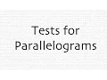 Tests for Parallelograms