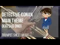 Download Lagu Trumpet Sheet Music: How to play Detective Conan Main Theme by Katsuo Ono