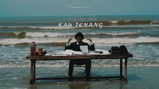 Download Kau Tenang - Sonata (Official Music Video) MP3