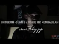 Download Lagu UNTUKMU CLAN B x BONIE MC KEMBALILAH || COVER BY FEBRY JEJO