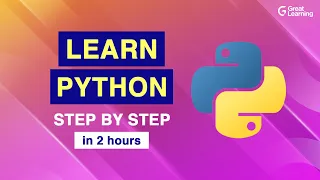 Learn Python step by step in 2021 Python Tutorial For Beginners Python Programming Great Learning