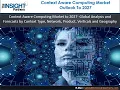 Context Aware Computing Market Huge Development Trends Analysis 2027