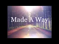 Made A Way - Travis Greene (Lyrics)