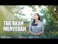 Download Lagu Tak Akan Menyerah - Gaby Bettay (Official Music Video)