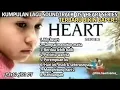 My heart terbaru full album