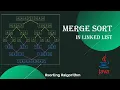 Merge Sort on linked list Java Algorithms Course Code Theory