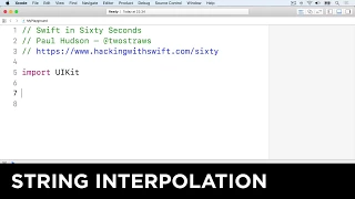 String interpolation - Swift in Sixty Seconds