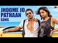 Jhoome Jo Pathaan | Shah Rukh Khan, Deepika Padukone | Vishal-Sheykhar, Arijit Singh, Sukriti Kakar 
