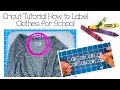 Cricut Tutorial How to Label Clothes for School