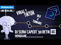 Download Lagu DJ GORENG GORENG 🎟 || SLOW CAPCUT✉ || 30 DETIK 🎥|| STORI WA || BACKSOUND JJ || MENGKANE 🤙