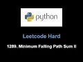 Leetcode 1289 Minimum Falling Path Sum II dp