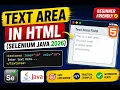 37 Text Area field in HTML Selenium Java 2026