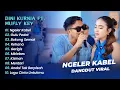 Download Lagu Dini Kurnia Ft Mufly Key - NGELER KABEL - GULU PEDOT - GERIGIS || DANGDUT KOPLO HIST 2025