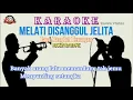 Download Lagu Melati Disanggul Jelita karaoke