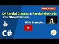 C Partial Classes Partial Methods You Should Know Learn N Njoy