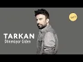 Lagu TARKAN – Dönmüyor Giden (Yeni 2025)