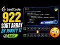 LeetCode 922 Explained in 5 Minutes Sort Array By Parity II