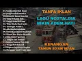 TANPA IKLAN || LAGU NOSTALGIA INDONESIA TH 80an 90an PALING POPULER