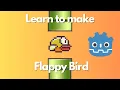 How to make Flappy Bird in Godot 4 Complete Tutorial