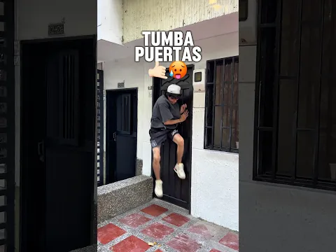 Tumba Puertas 🤙🏻🥵