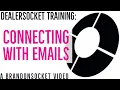 DealerSocket Training Connecting with Email