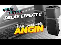 Download Lagu DELAY VIRALL‼️ ANGIN // tasya rosmala adella dellay full