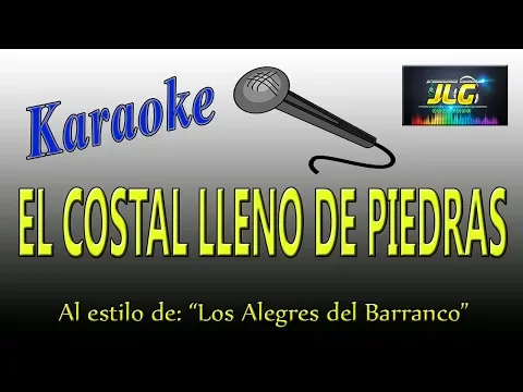 Download MP3 EL COSTAL LLENO DE PIEDRAS -Karaoke- Los Alegres del Barranco