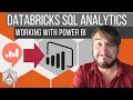 Advancing Spark - Databricks SQL Analytics Power BI