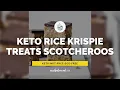 Keto Rice Krispie Treats Scotcheroos