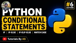 Python Tutorial Conditional Statements in Python If Elif Else Match Case Tutorials By AS