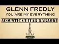 Lagu Glenn Fredly - You Are My Everything (Acoustic Guitar Karaoke)