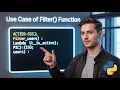 Use Cases of filter Function in Python Beginner to Advanced Examples AI Nikhil ModelMind