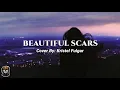 Beautiful scars (w/lyrics) - cover by Kristel Fulgar