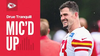 Drue Tranquill Mic'd Up at Chiefs Training Camp