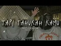 Download Lagu Dygta feat Kamasean -Tapi tahukah kamu? (speed up + lyrics)