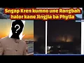 Download Lagu Sngap Kloi Kren kumno ne u Rangbah halor katei Jingjia 