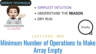 Minimum Number of Operations to Make Array Empty Explained with Reasons Greedy Leetcode 2870