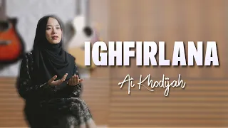ai khodijah ighfirlana