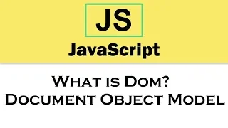 JavaScript Tutorial What is Dom Document Object Model 2019