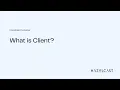 What is client Hazelcast Explainer