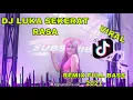 Download Lagu DJ LUKA SEKERAT RASA 2021 REMIX VIRAL TIK TOK TERBARU BY DJ TESSA MORENA