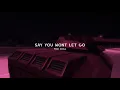 Download Lagu James arthur - say you wont let go (slowed + reverb)