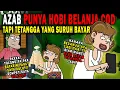 Download Lagu AZAB PUNYA HOBI BELANJA COD TAPI TETANGGA YANG SURUH BAYAR!! | SINETRON AZAB