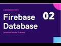 Firebase Database Become Expert using Java in Android Studio Tutorial