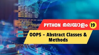 Python Abstract Classes and Methods Made Simple Python Malayalam Tutorial